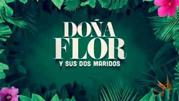 Doña Flor y sus dos maridos Capitulo 14